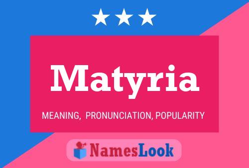 Poster del nome Matyria