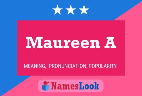 Poster del nome Maureen A