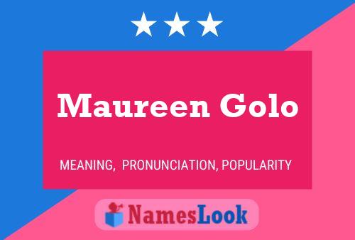 Poster del nome Maureen Golo