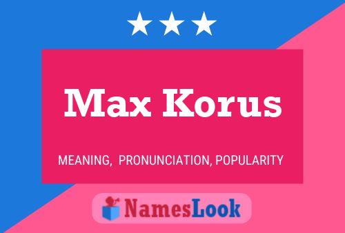 Poster del nome Max Korus