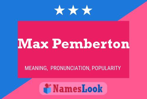 Poster del nome Max Pemberton