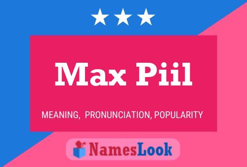 Poster del nome Max Piil