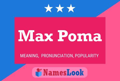 Poster del nome Max Poma