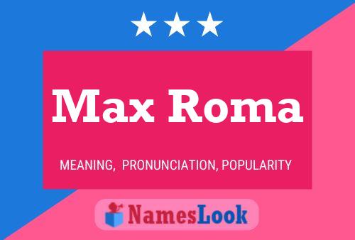 Poster del nome Max Roma