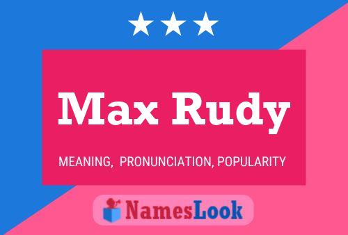 Poster del nome Max Rudy