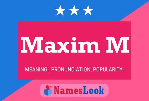 Poster del nome Maxim M