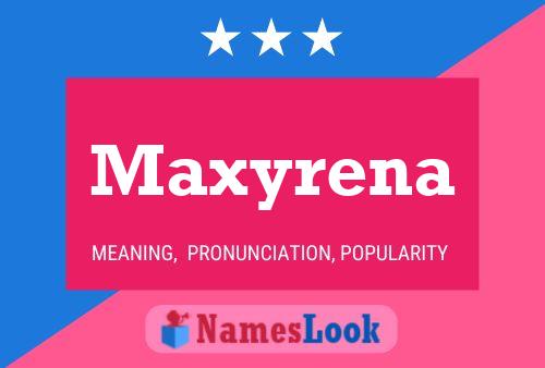 Poster del nome Maxyrena