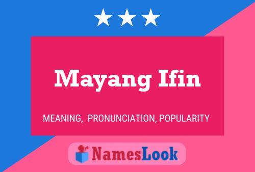 Poster del nome Mayang Ifin