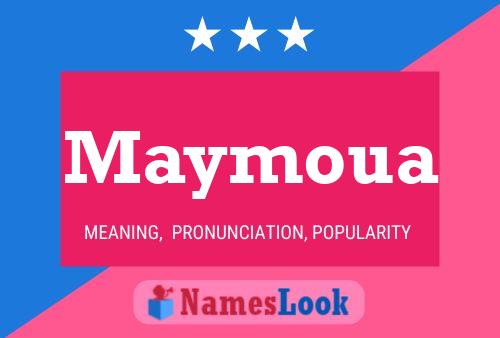 Poster del nome Maymoua