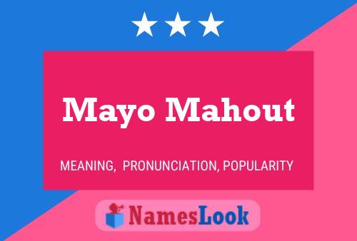 Poster del nome Mayo Mahout