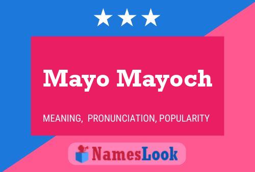 Poster del nome Mayo Mayoch