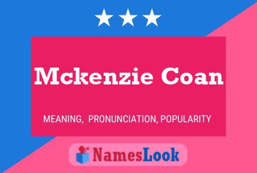 Poster del nome Mckenzie Coan