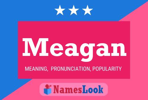 Poster del nome Meagan