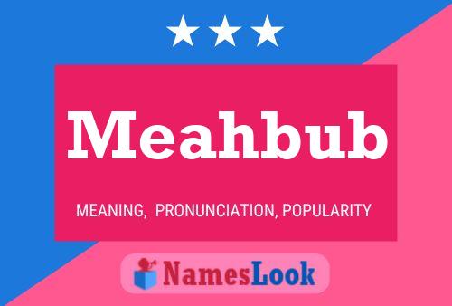 Poster del nome Meahbub