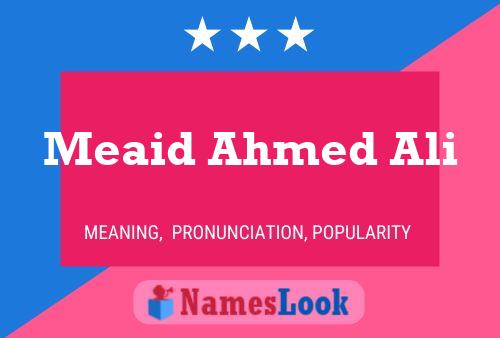 Poster del nome Meaid Ahmed Ali