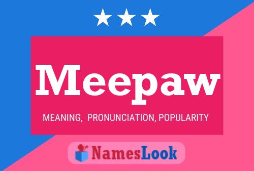 Poster del nome Meepaw