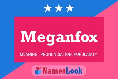 Poster del nome Meganfox