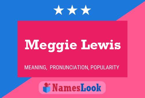 Poster del nome Meggie Lewis