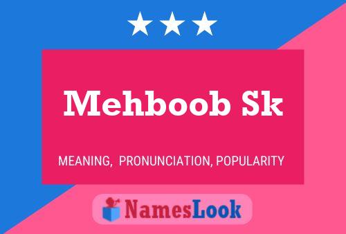 Poster del nome Mehboob Sk