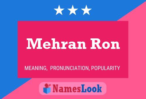 Poster del nome Mehran Ron