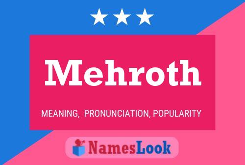 Poster del nome Mehroth