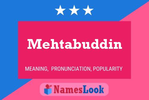 Poster del nome Mehtabuddin