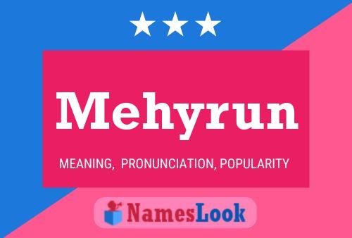 Poster del nome Mehyrun