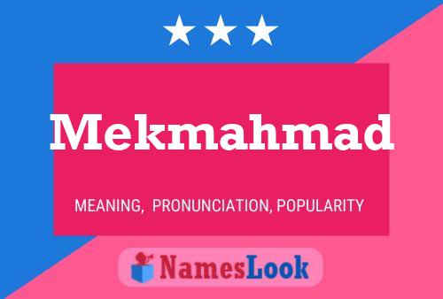 Poster del nome Mekmahmad