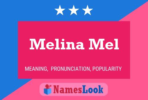 Poster del nome Melina Mel