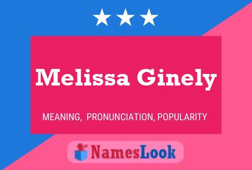 Poster del nome Melissa Ginely