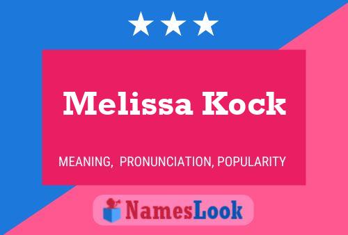 Poster del nome Melissa Kock