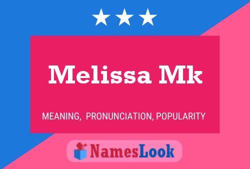 Poster del nome Melissa Mk