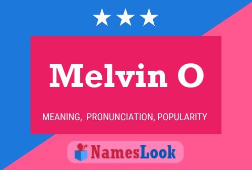 Poster del nome Melvin O