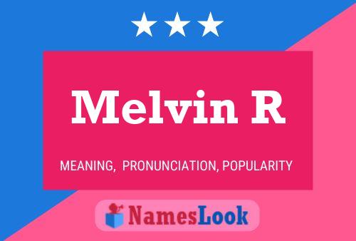 Poster del nome Melvin R