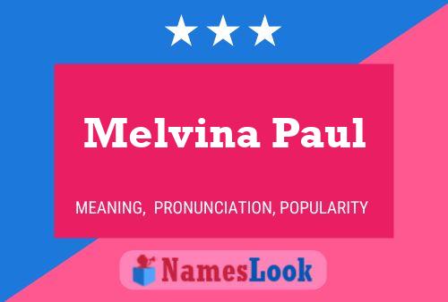 Poster del nome Melvina Paul