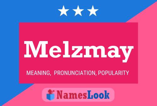 Poster del nome Melzmay