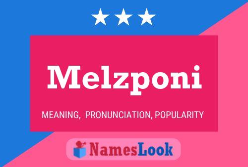 Poster del nome Melzponi