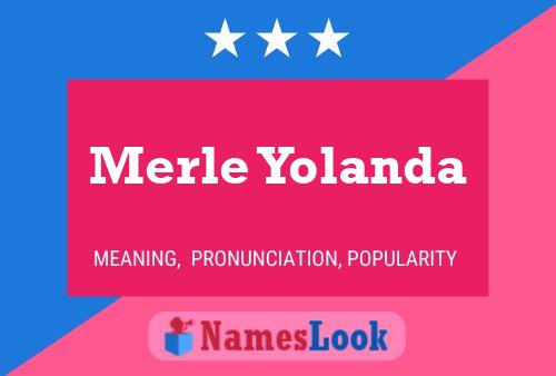 Poster del nome Merle Yolanda