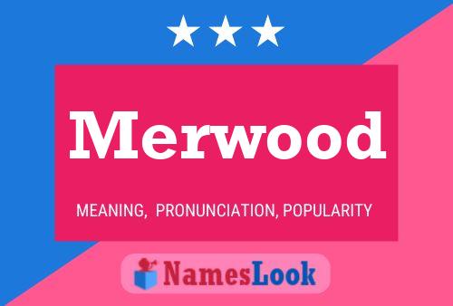 Poster del nome Merwood