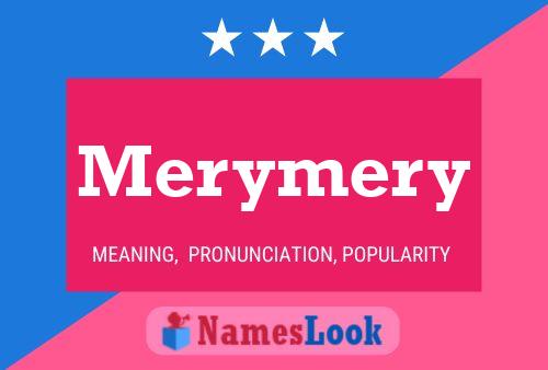 Poster del nome Merymery