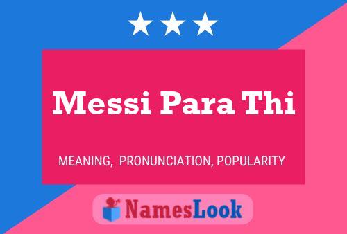 Poster del nome Messi Para Thi