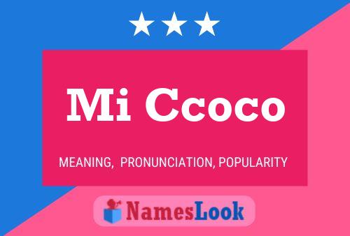 Poster del nome Mi Ccoco