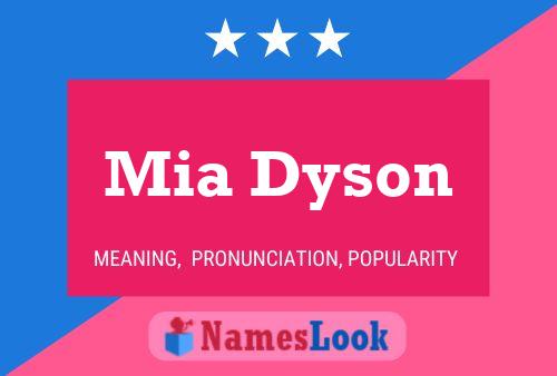 Poster del nome Mia Dyson