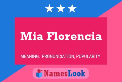 Poster del nome Mia Florencia