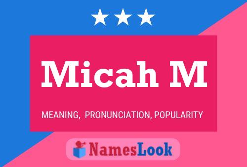 Poster del nome Micah M