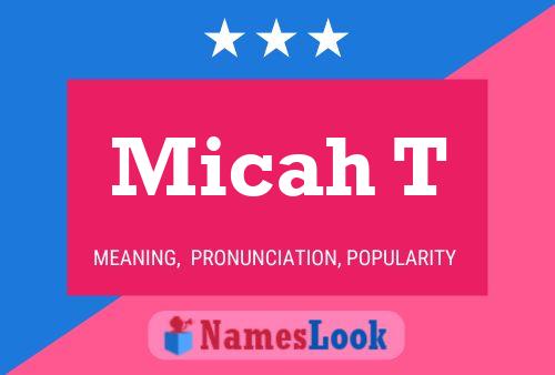 Poster del nome Micah T