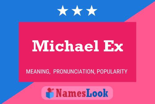 Poster del nome Michael Ex