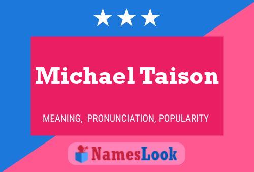 Poster del nome Michael Taison