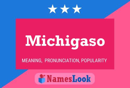 Poster del nome Michigaso