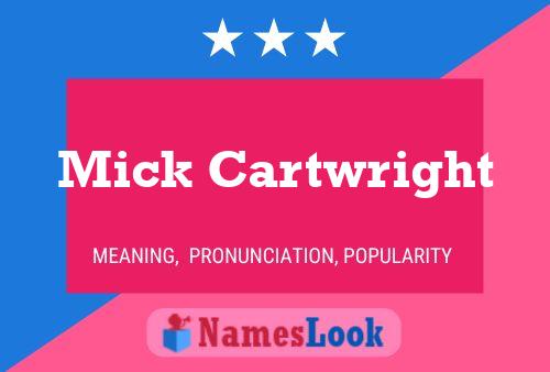 Poster del nome Mick Cartwright